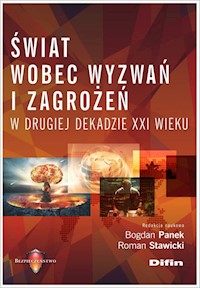 Świat wobec wyzwań i zagrożeń w drugiej dekadzie XXI wieku -  - książka
