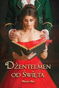 Dżentelmen od święta - Melisa Bel - ebook + audiobook + książka