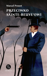 Przeciwko Sainte-Beuve’owi - Proust Marcel - ebook
