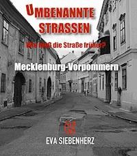 Umbenannte Straßen in Mecklenburg-Vorpommern - Eva Siebenherz - ebook