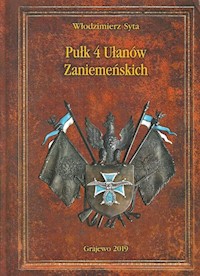 Pułk 4 Ułanów Zaniemeńskich - Syta Włodzimierz - książka
