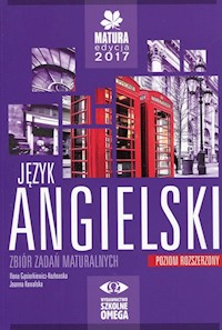 Język angielski Matura 2017 Zbiór zadań maturalnych Poziom Rozszerzony + CD - Gąsiorkiewicz-Kozłowska Ilona, Kowalska Joanna - książka