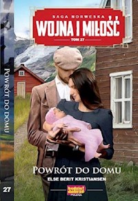 Wojna i Miłość Tom 27 Powrót do domu - Kristiansen Else Berit - książka