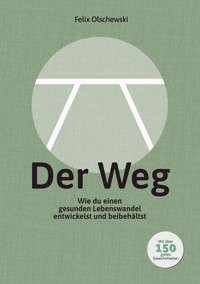 Der Weg - Felix Olschewski - ebook
