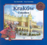 Kraków i okolice - Stadtmuller Ewa, Chachulska Anna - książka