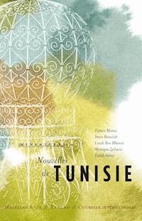 Nouvelles de Tunisie - Collectif - ebook