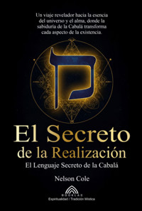 El Secreto De La Realización - Nelson Cole / Luiz Santos - ebook