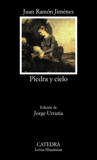Piedra y cielo - Juan Ramón Jiménez - ebook