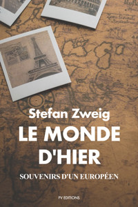 Le monde d'hier - Stefan Zweig - ebook