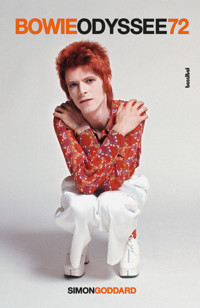 Bowie Odyssee 72 - Goddard Simon - ebook