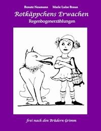 Rotkäppchens Erwachen - Renate Neumann - ebook