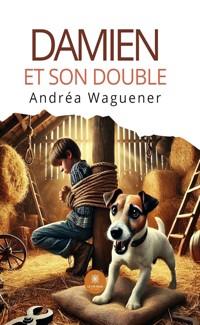 Damien et son double - Andréa Waguener - ebook