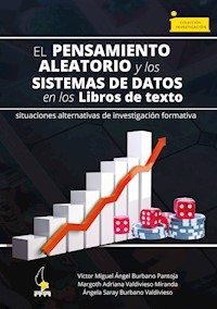 El pensamiento aleatorio y los sistemas de datos en los libros de texto: - Víctor Miguel Ángel Burbano Pantoja - ebook
