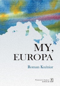 My Europa - Roman Kuźniar - książka