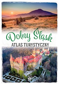 Atlas turystyczny Dolny Śląsk - Bronowicka Monika - książka