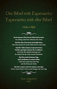 Die Bibel mit Esperanto - Esperanto mit der Bibel - Vinko Ošlak - ebook