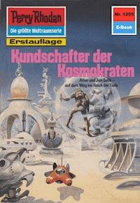Perry Rhodan 1205: Kundschafter der Kosmokraten -  Thomas Ziegler - ebook
