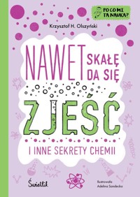 Nawet skałę da się zjeść.Po co mi ta nauka? Tom 2 - Olszyński Krzysztof H. - książka