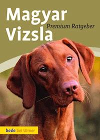 Magyar Vizsla - Annette Schmitt - ebook