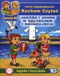 Kocham Czytać Zeszyt 40 Jagoda i Janek w Szczecinie i Świnoujściu - Cieszyńska Jagoda - książka