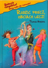 Rodzic precz, obciach lecz! - Thomas Brezina - ebook