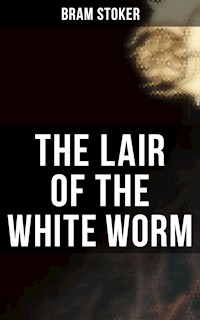 THE LAIR OF THE WHITE WORM - Stoker Bram - ebook