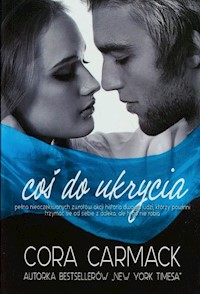 Coś do ukrycia - Cora Carmack - książka