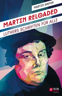 Martin Reloaded - Martin Dreyer - ebook