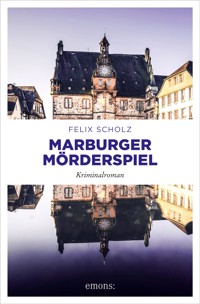 Marburger Mörderspiel - Felix Scholz - ebook