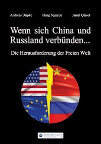 Wenn sich China und Russland verbünden... - Andreas Dripke - ebook