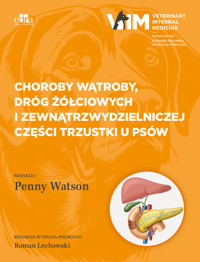 Choroby wątroby, dróg żółciowych i zewnątrzwydzielniczej części trzustki u psów - Watson Penny - książka