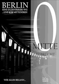 Mitte - Albrecht Behmel - ebook