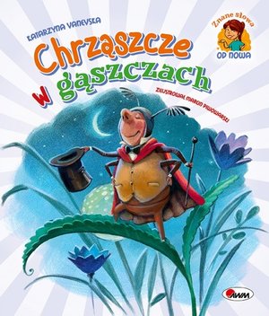 Znane słowa od nowa. Chrząszcze w gąszczach - Katarzyna Vanevska - książka