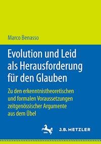 Evolution und Leid als Herausforderung für den Glauben - Marco Benasso - ebook