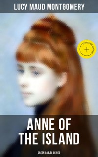 ANNE OF THE ISLAND (Green Gables Series) - Lucy Maud Montgomery - ebook