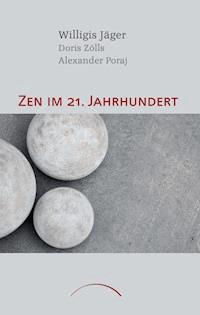 Zen im 21. Jahrhundert - Willigis Jäger - ebook