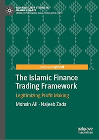 The Islamic Finance Trading Framework - Mohsin Ali - ebook