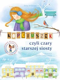 Kopciuszek czyli czary starszej siostry - Anna Willman - książka
