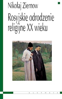 Rosyjskie odrodzenie religijne XX wieku - Ziernow Nikołaj - książka