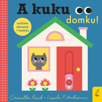 A kuku, domku! - Camilla Reid - książka