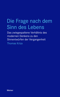 Die Frage nach dem Sinn des Lebens - Thomas Kriza - ebook