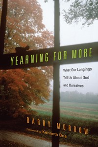 Yearning for More - Barry Morrow - ebook