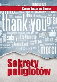 Sekrety poliglotów - Konrad Jerzak vel Dobosz - ebook