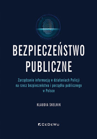 Bezpieczeństwo publiczne - Skelnik Klaudia - książka