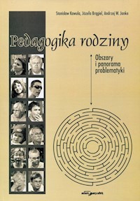 Pedagogika rodziny - Kawula Stanisław, Brągiel Józefa, Janke Andrzej W. - książka