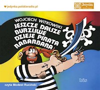 Jeszcze dalsze burzliwe dzieje pirata Rabarbara - Wojciech Witkowski - audiobook + książka