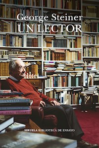 Un lector - George Steiner - ebook