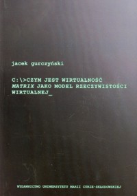 Czym jest wirtualność - Gurczyński Jacek - książka