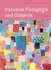 Inklusive Pädagogik und Didaktik (E-Book, Neuauflage) - André Kunz - ebook