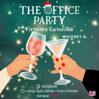 The Office Party. Firmowa gwiazdka - Whitney G - ebook + audiobook